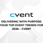 Delivering With Purpose Your Top Event Trends for 2026 – Cvent